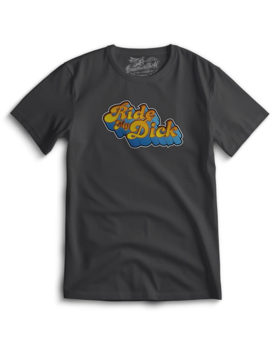 Baumwollheld.de|Ride my Dic* - T-Shirt|T-Shirts|29,00 €