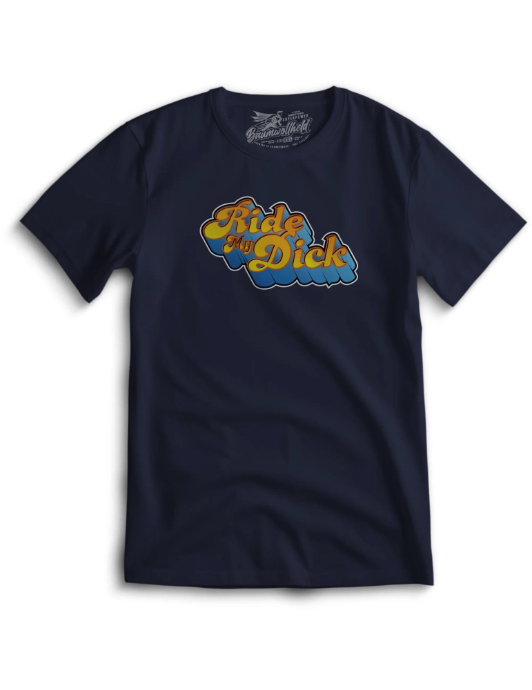 Baumwollheld.de|Ride my Dic* - T-Shirt|T-Shirts|29,00 €