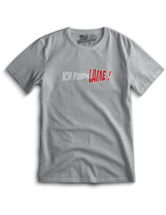 Baumwollheld.de|Ich finds LAME! T-Shirt|Startseite|24,90 €