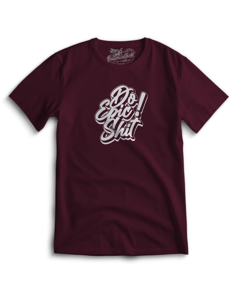 Baumwollheld.de|Do Epic Shit - T-Shirt|Startseite|29,00 €