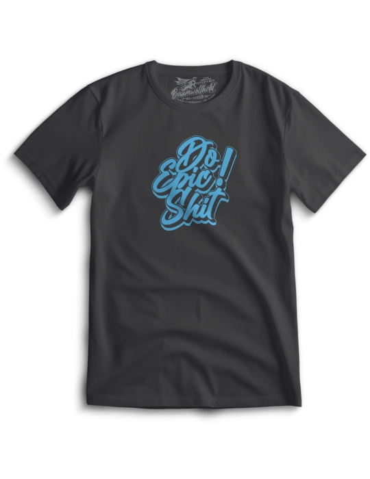 Baumwollheld.de|Do Epic Shit - T-Shirt|Startseite|29,00 €