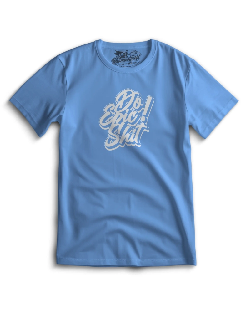 Baumwollheld.de|Do Epic Shit - T-Shirt|Startseite|29,00 €