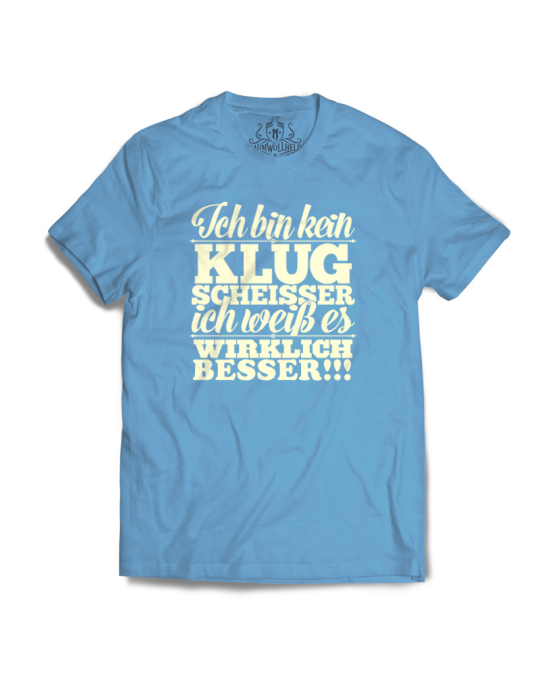 Baumwollheld.de|Ich bin kein Klugscheisser - T-Shirt|Gentlemens|29,00 €