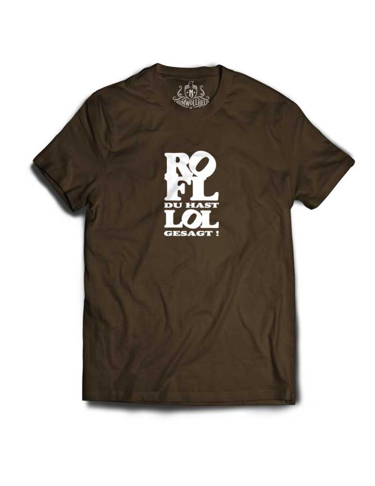 Baumwollheld.de|ROFL du hast LOL gesagt!  - Tshirt - White Print|T-Shirts|24,90 €